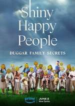 Watch Shiny Happy People: Duggar Family Secrets Xmovies8