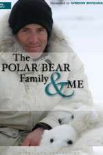 Watch The Polar Bear Family & Me Xmovies8