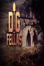 Watch Digfellas Xmovies8