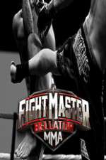 Watch Fight Master: Bellator MMA Xmovies8