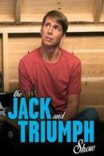 Watch The Jack and Triumph Show Xmovies8