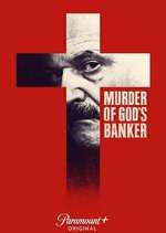 Watch Murder of God's Banker Xmovies8