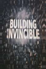 Watch Building Invincible Xmovies8