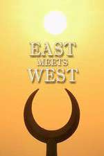 Watch East Meets West Xmovies8