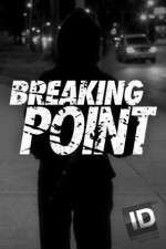 Watch Breaking Point (ID) Xmovies8