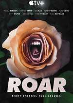 Watch Roar Xmovies8