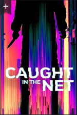 Watch Caught in the Net Xmovies8