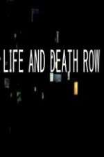 Watch Life And Death Row Xmovies8