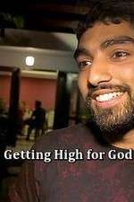 Watch Getting High for God? Xmovies8