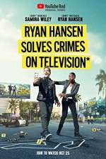 Watch Ryan Hansen Solves Crimes on Television Xmovies8
