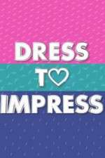 Watch Dress to Impress Xmovies8