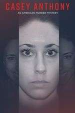 Watch Casey Anthony: An American Murder Mystery Xmovies8