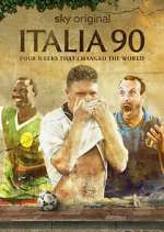 Watch Italia 90: Four Weeks That Changed the World Xmovies8