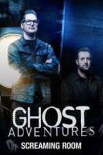Watch Ghost Adventures: Screaming Room Xmovies8