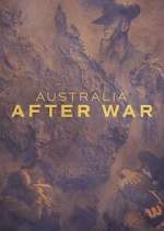 Watch Australia After War Xmovies8