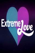 Watch Extreme Love Xmovies8