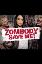 Watch Zombody Save Me! Xmovies8