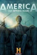 Watch America: Our Defining Hours Xmovies8