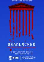 Watch Deadlocked: How America Shaped the Supreme Court Xmovies8
