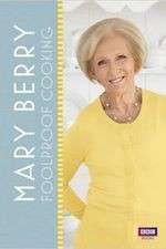 Watch Mary Berry's Foolproof Cooking Xmovies8