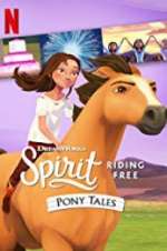 Watch Spirit Riding Free: Pony Tales Xmovies8