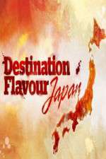 Watch Destination Flavour Japan Xmovies8