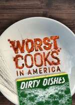 Watch Worst Cooks in America: Dirty Dishes Xmovies8