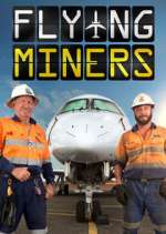 Watch Flying Miners Xmovies8