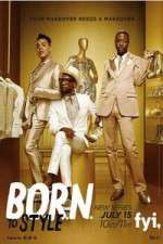Watch B.O.R.N. To Style Xmovies8