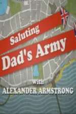 Watch Saluting Dad\'s Army Xmovies8