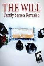 Watch The Will: Family Secrets Revealed Xmovies8