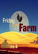 Watch Friday on the Farm Xmovies8