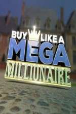 Watch Buy Like a Mega Millionaire Xmovies8