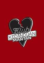 Watch Klub Kecanduan Mantan Xmovies8