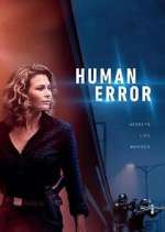 Watch Human Error Xmovies8