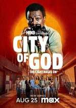 Watch City of God: The Fight Rages On Xmovies8