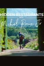 Watch Hidden Restaurants with Michel Roux Jr Xmovies8