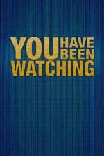 Watch You Have Been Watching Xmovies8