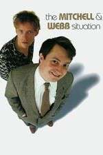 Watch The Mitchell and Webb Situation Xmovies8