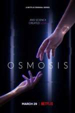Watch Osmosis Xmovies8