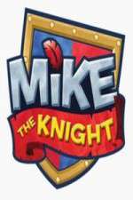 Watch Mike the Knight Xmovies8