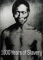 Watch 1000 Years of Slavery Xmovies8