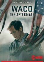 Watch Waco: The Aftermath Xmovies8