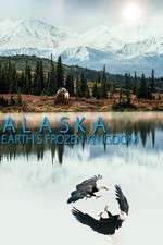 Watch Alaska: Earth’s Frozen Kingdom Xmovies8