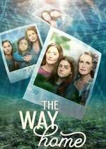 Watch The Way Home Xmovies8