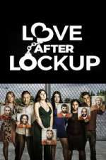 Watch Love After Lockup Xmovies8