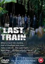 Watch The Last Train Xmovies8