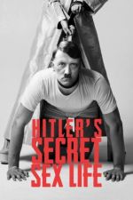 Watch Hitler's Secret Sex Life Xmovies8
