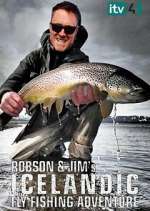 Watch Robson and Jim's Icelandic Fly-Fishing Adventure Xmovies8