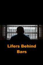 Watch Lifers Behind Bars Xmovies8
